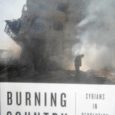 مراجعة كتاب بقلم روبين ياسين قصاب وليلى الشامي Burning Country – Syrians in Revolution and War Pluto Press 2015 بقراءة هذا الكتاب عن سوريا، والذي كتبه مؤلفان من أصل سوري، [&hellip;]